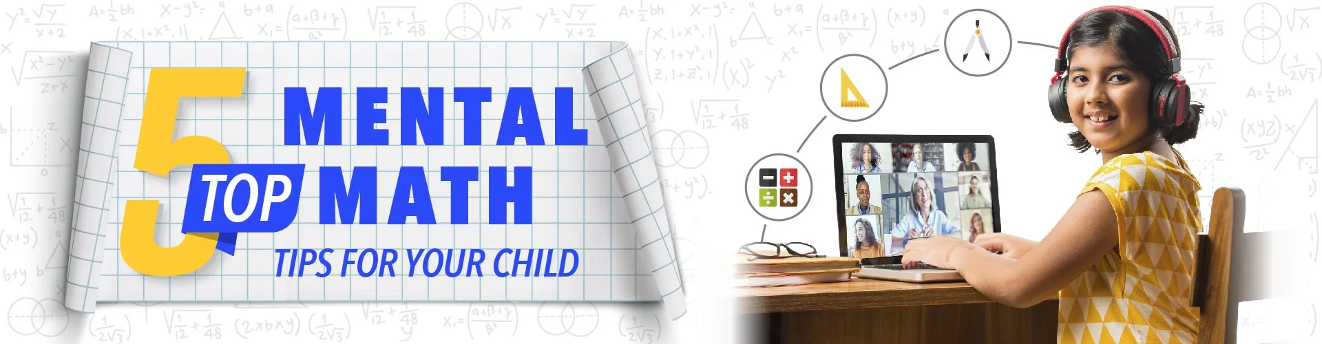 Top 6 Mental Math Tips For Kids