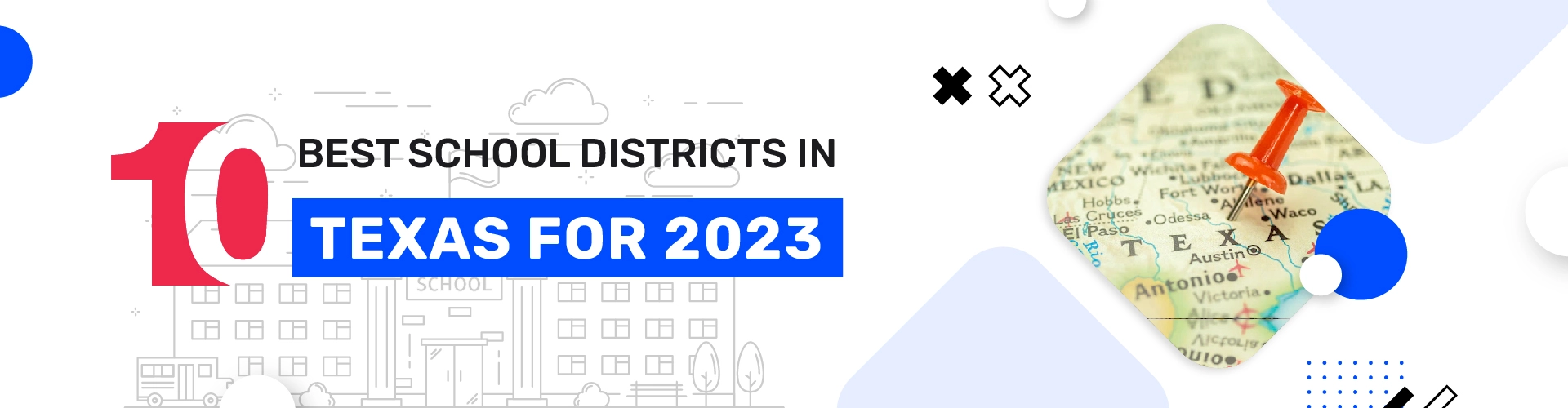 10 Best School Districts in Texas for 2024