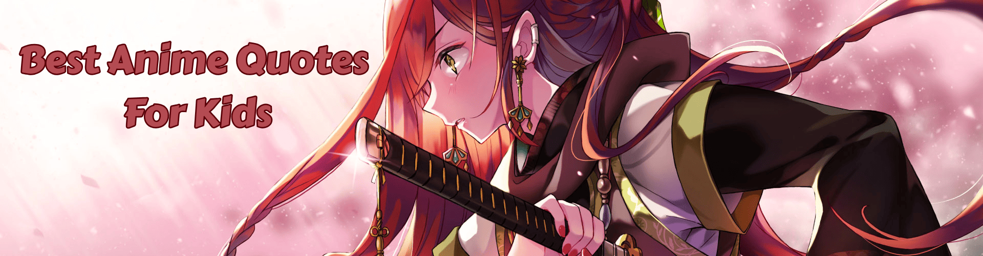 Best 20 Anime Quotes For Kids