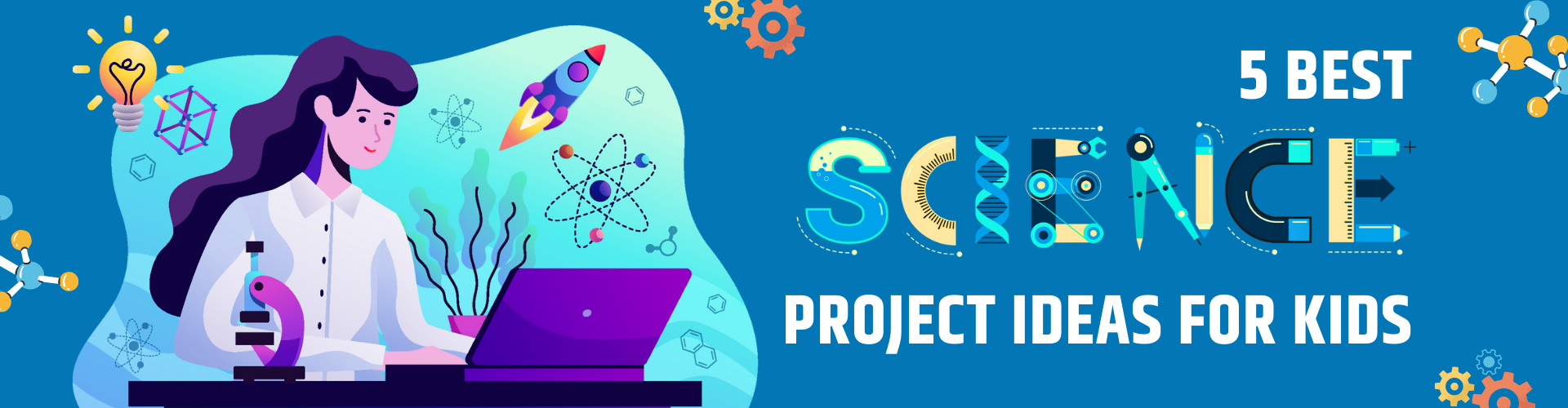 Science Project Ideas for Kids