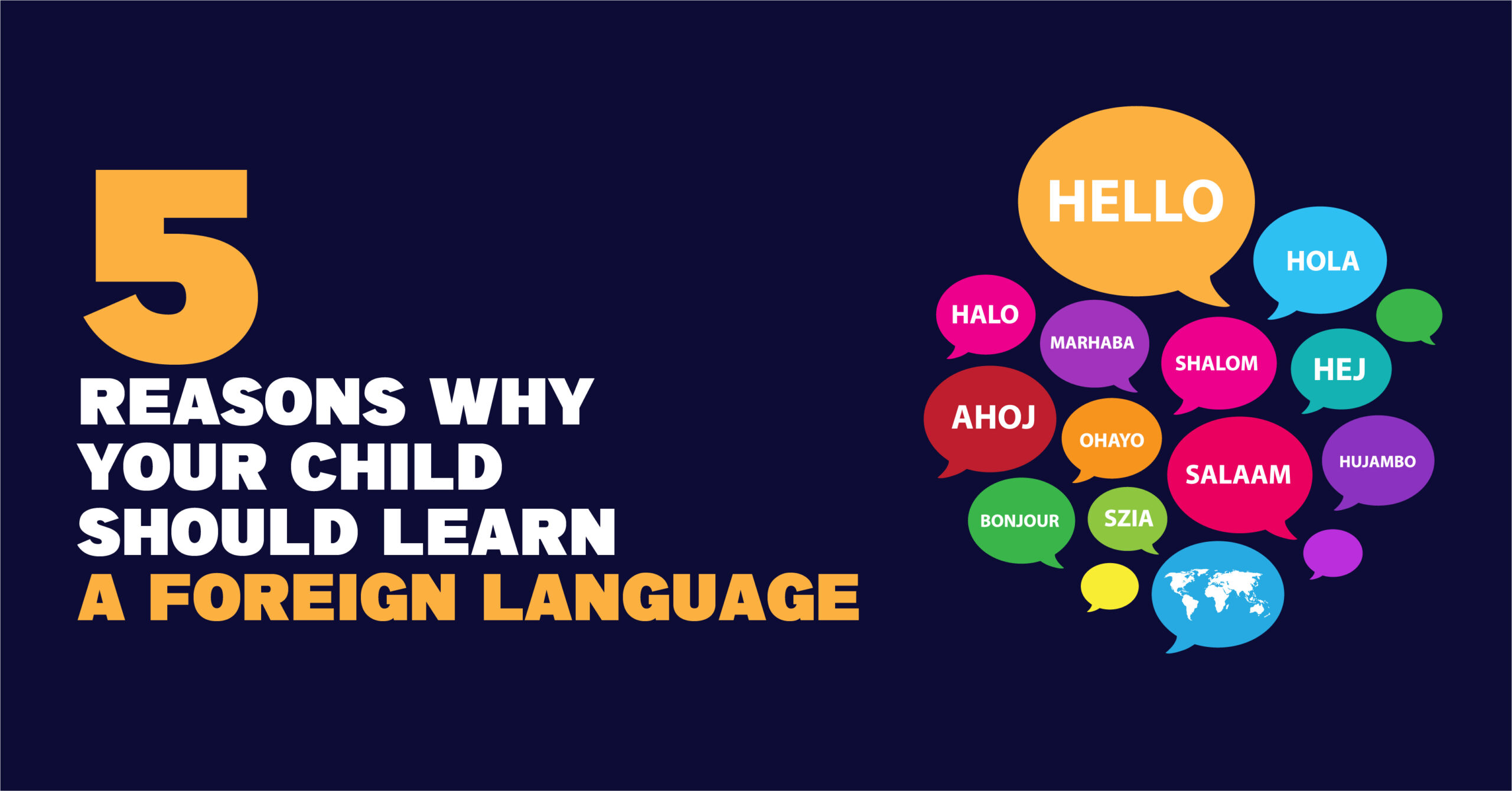 Top 5 Reasons Why Your Child Should Learn a Foreign Language