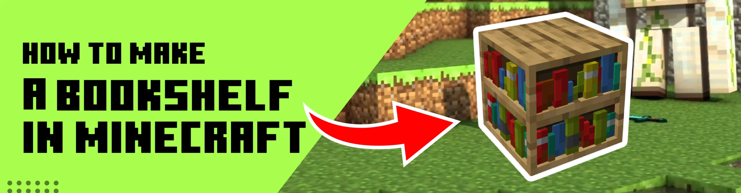 How To Make A Bookshelf In Minecraft