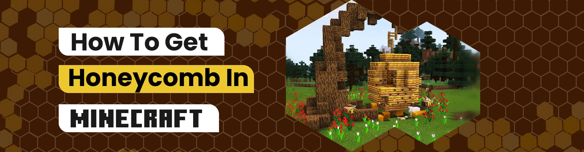 Honeycomb In Minecraft