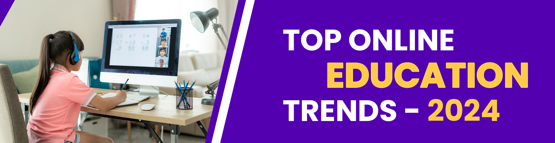 Top Online Education Trends-2024