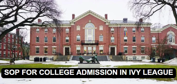 SOP FOR COLLEGE ADMISSION IN IVY LEAGUE