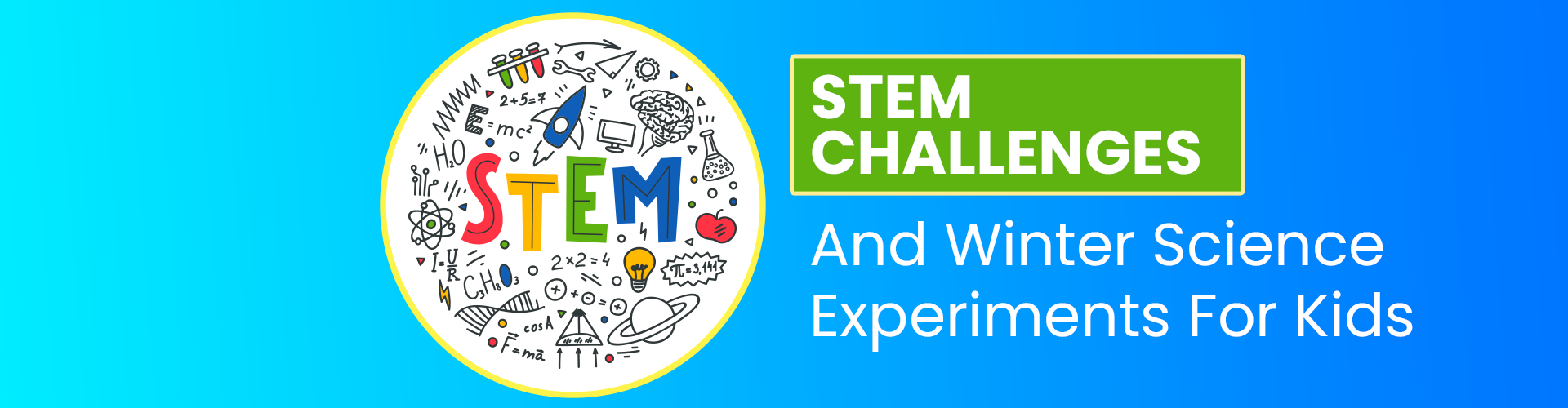 STEM Challenges And Winter Science Experiments For Kids