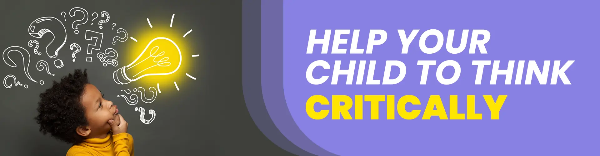 Help Your Child To Think Critically