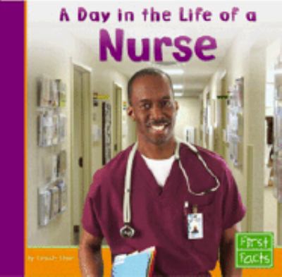 A Day in the Life of A Nurse