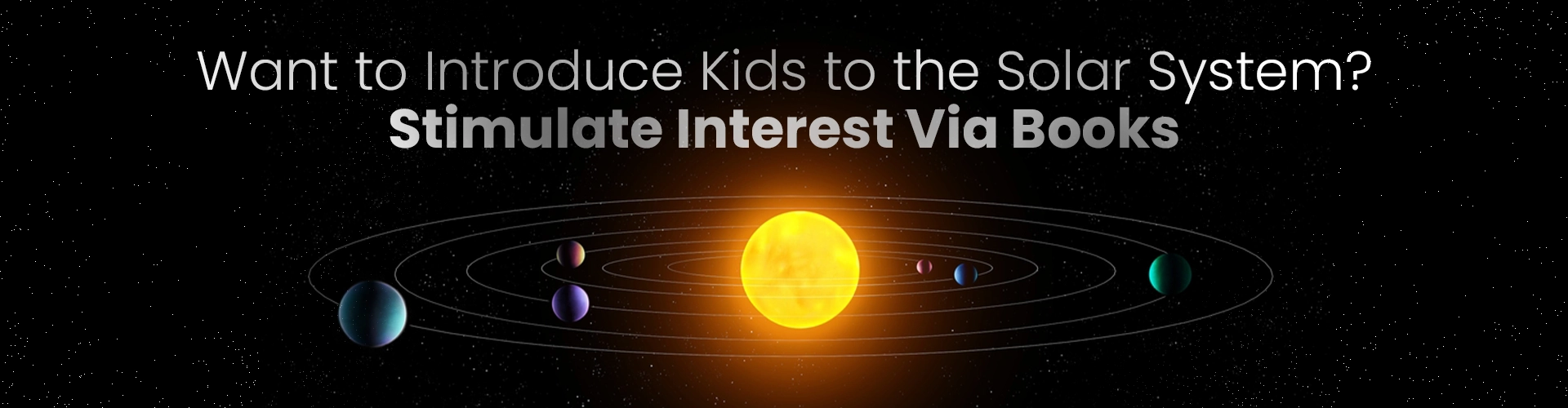 Want to Introduce Kids to the Solar System? Stimulate Interest Via Books