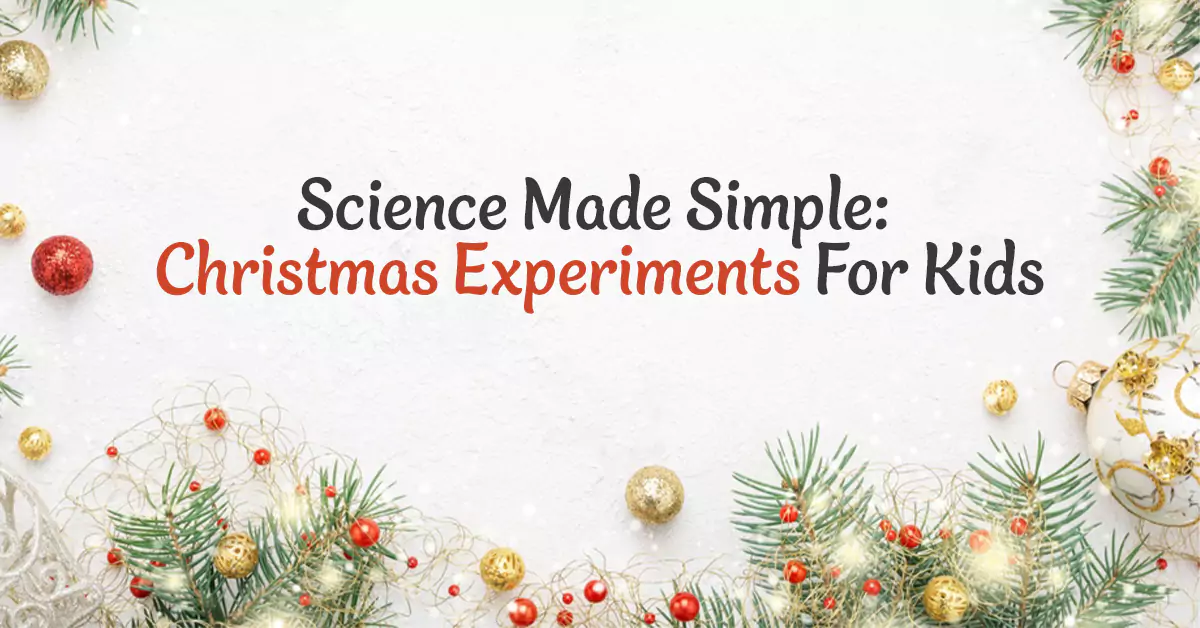 Christmas Experiments For Kids