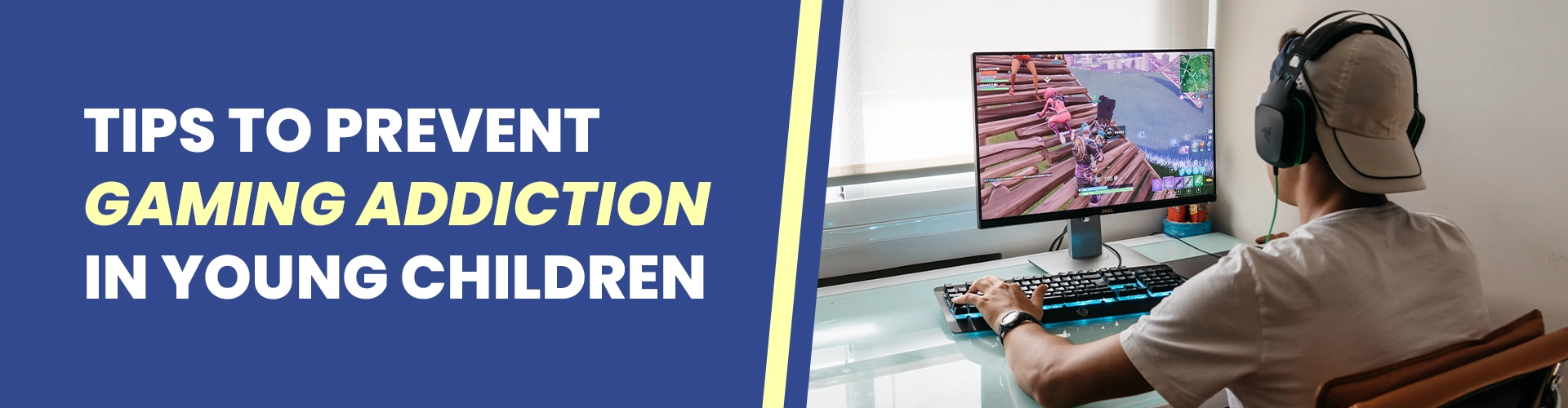 Prevent Gaming Addiction In Young Children