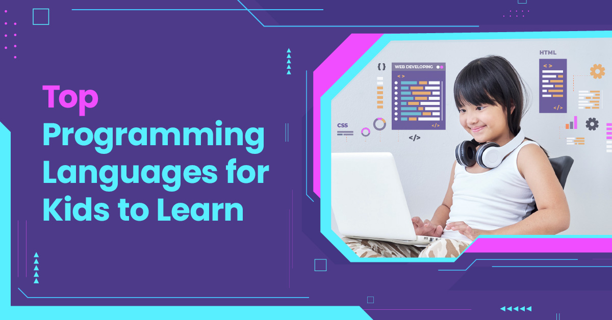 Top 10 Programming languages for Kids to Learn in 2025