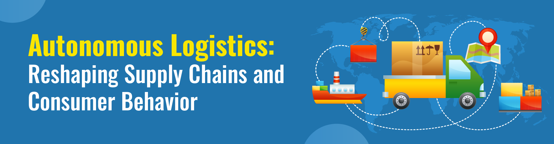 Autonomous Logistics-