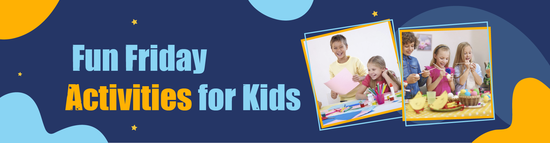 Fun Friday Activities for Kids