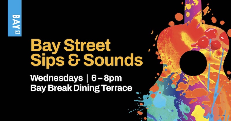 Bay Street Sips & Sounds