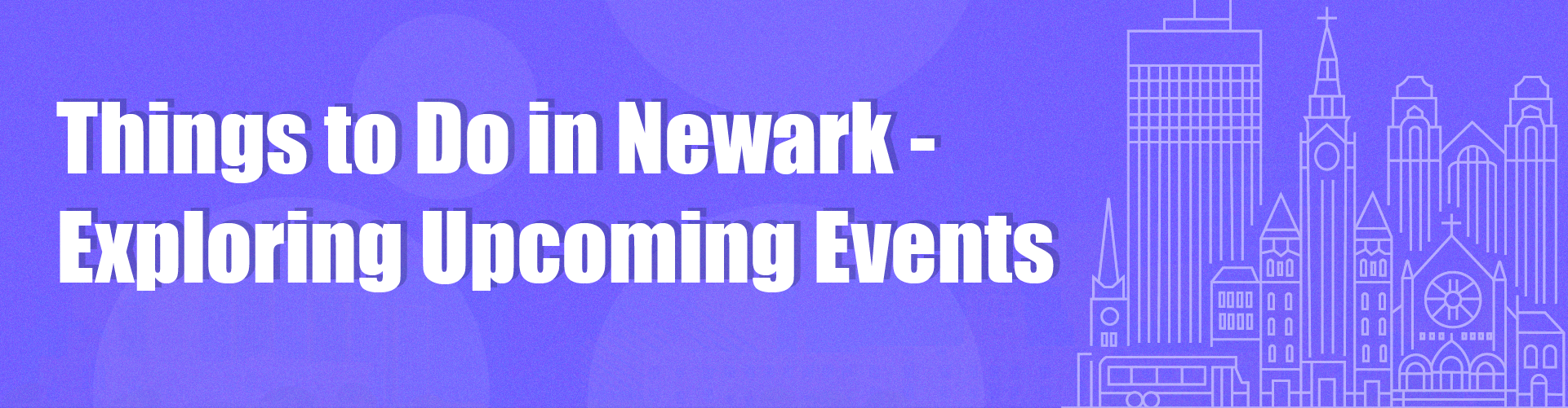 Events in Newark