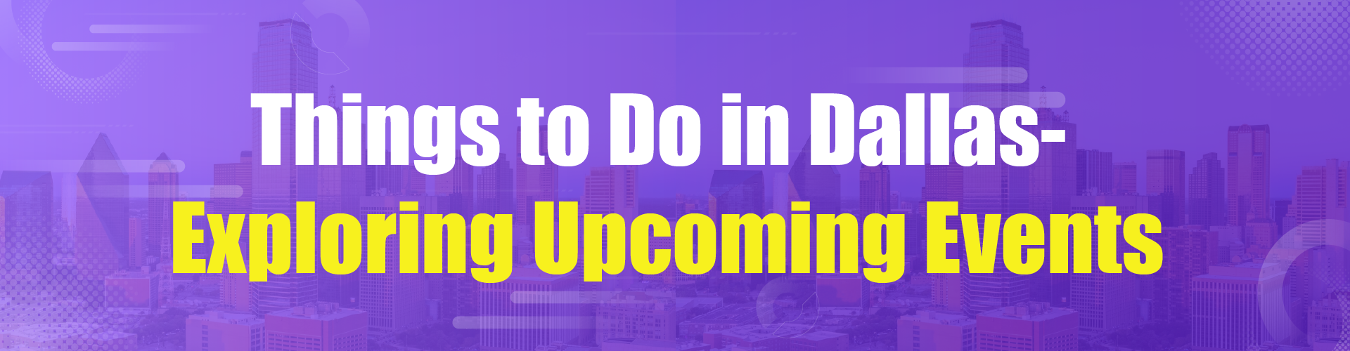 Events In Dallas