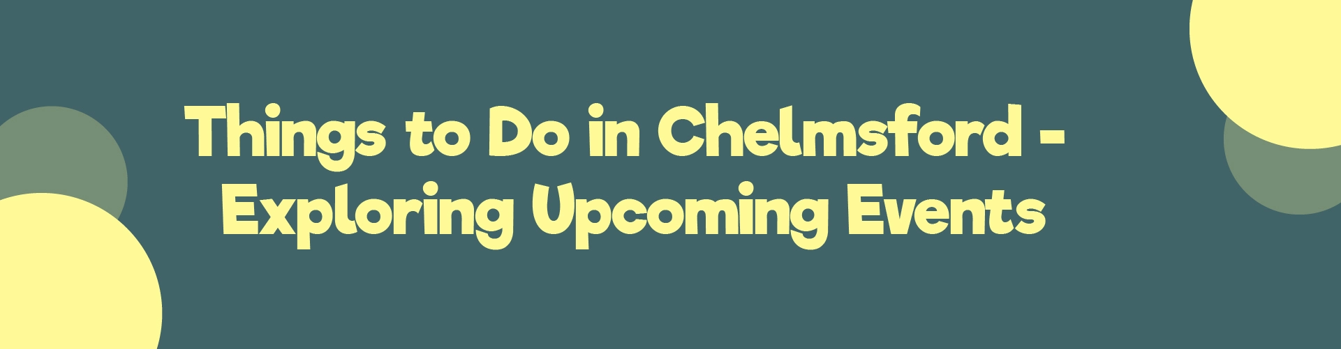 Events in Chelmsford