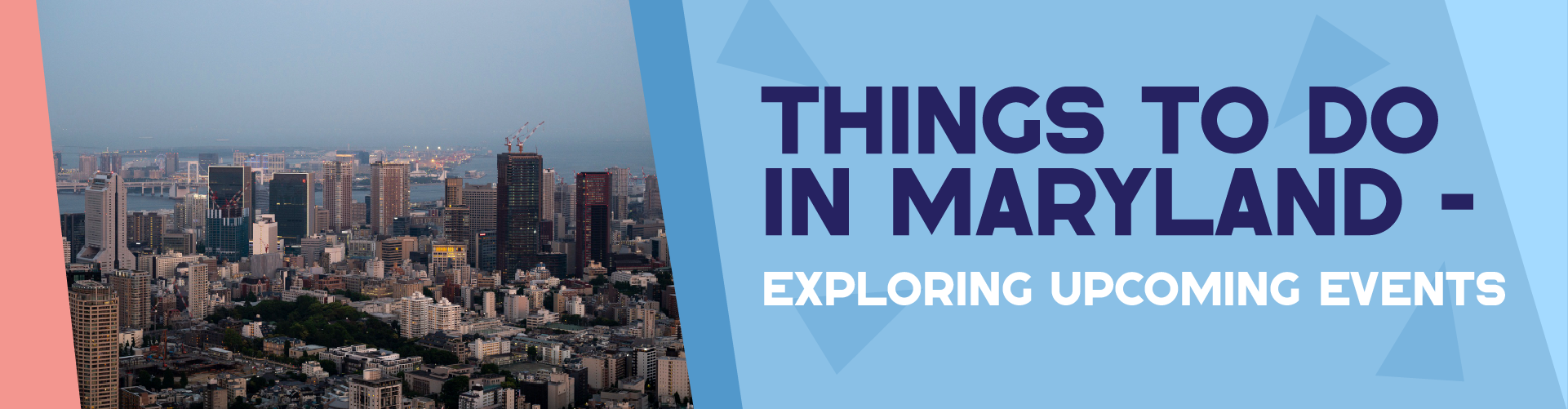 Things To Do In Maryland