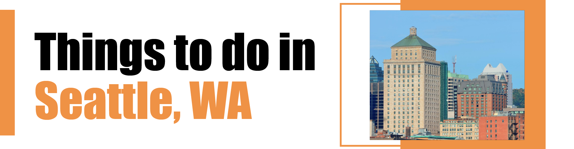 Things to do in Seattle