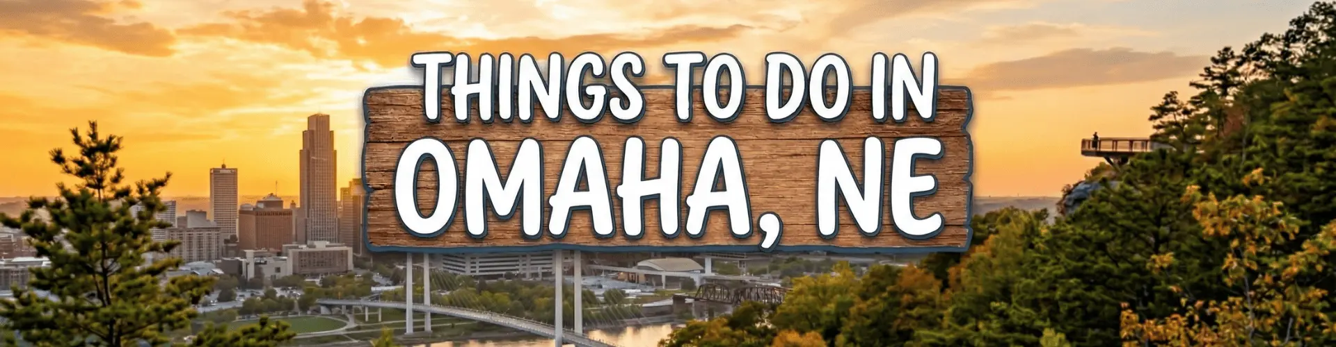 Things To Do in Omaha