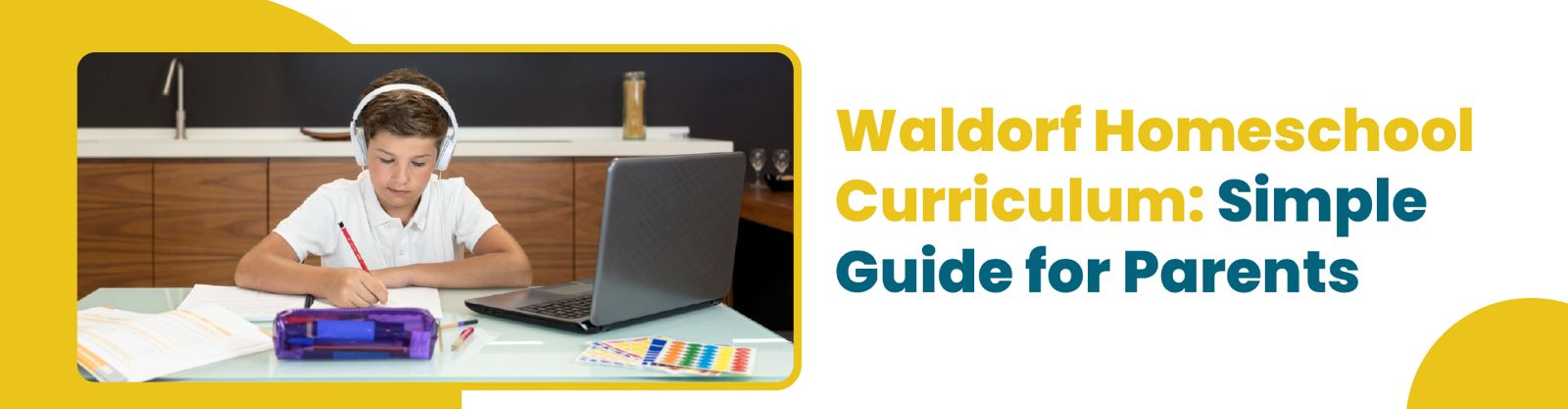 Waldorf Homeschool Curriculum