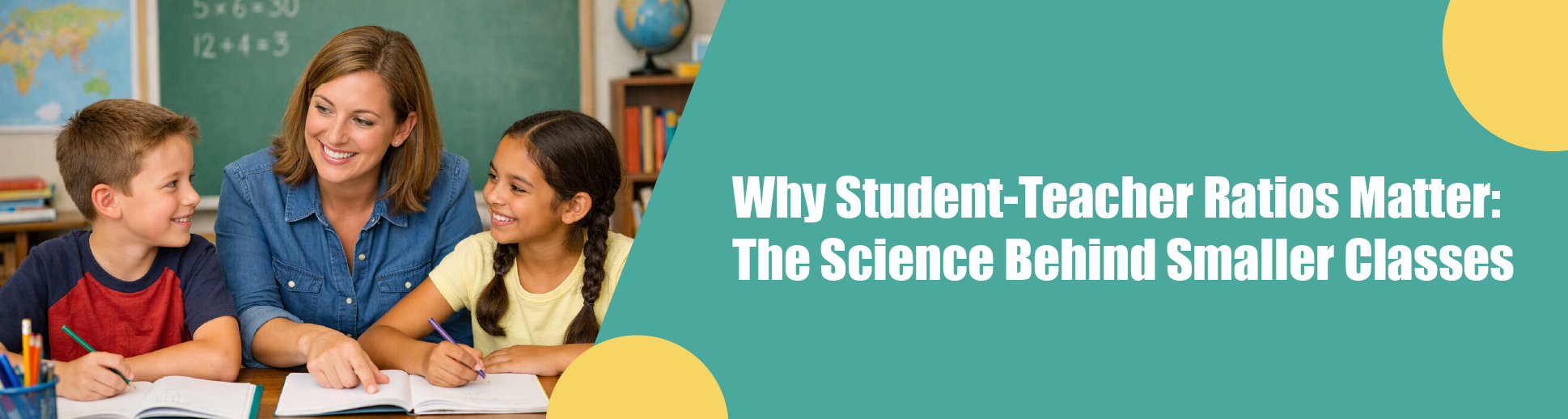 Why Student-Teacher Ratios Matter: The Science Behind Smaller Classes