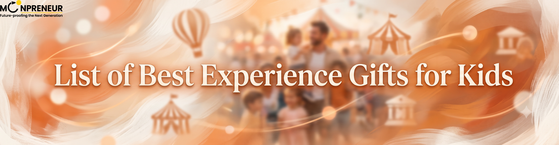 List of Best Experience Gifts for Kids