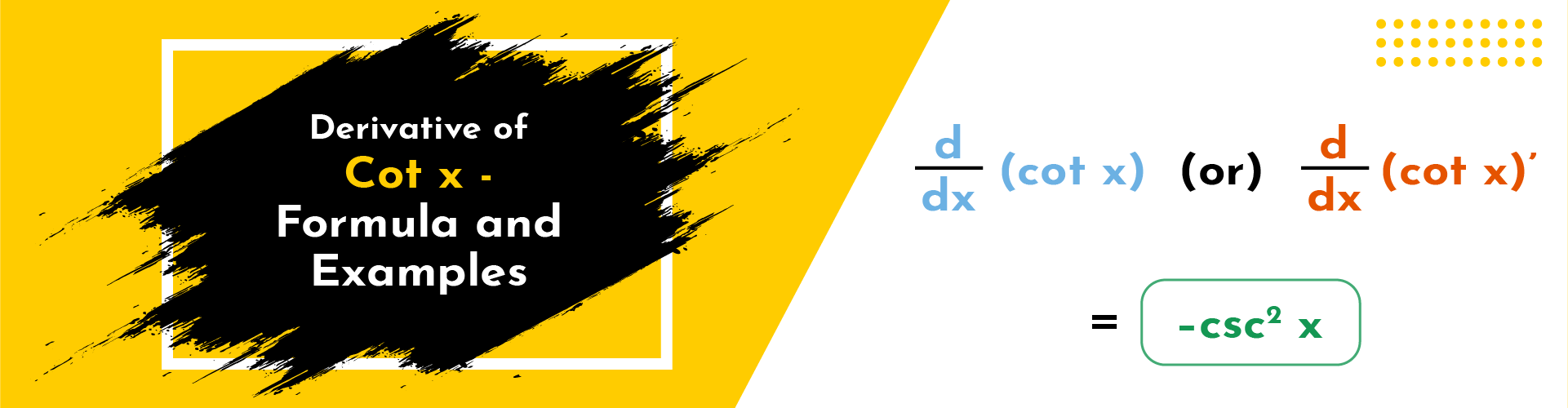 Derivative of Cot x