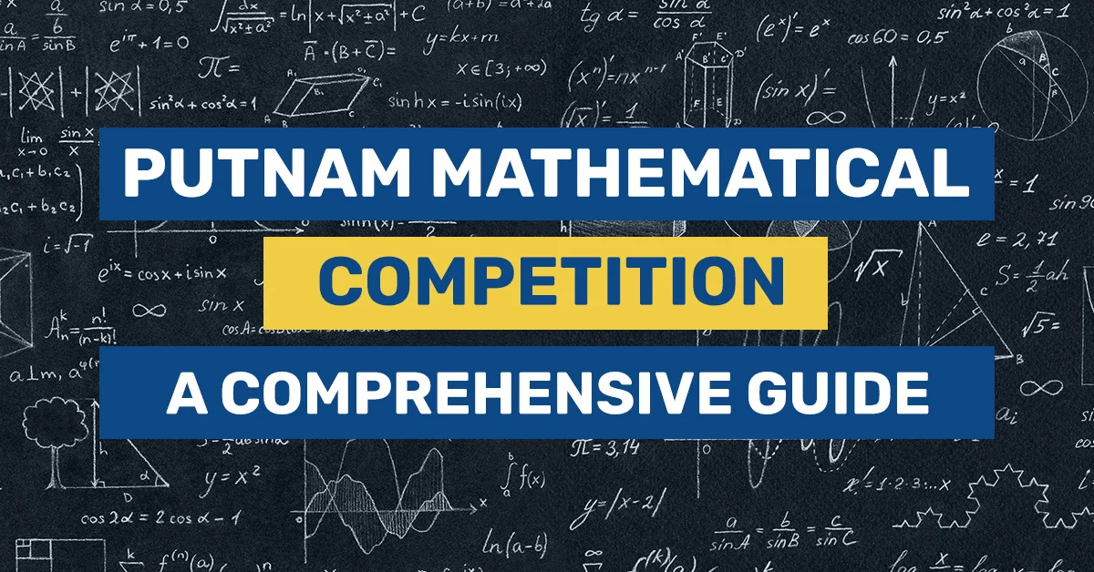 Putnam Mathematical Competition Complete Guide