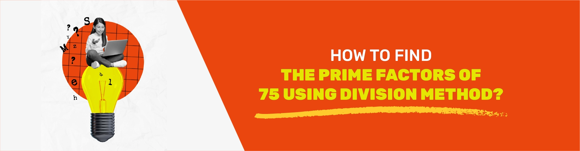 Prime Factors of 75 Division Method