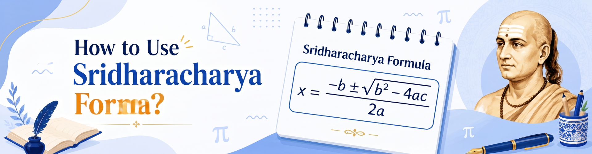 How To Use Sridharacharya Formula