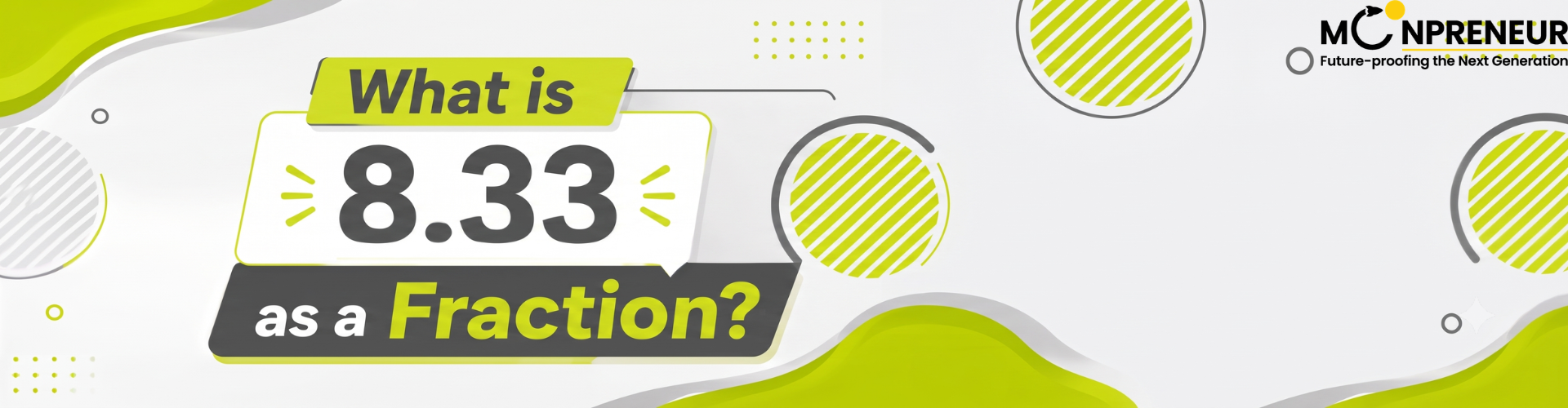 What Is 8.33 fraction