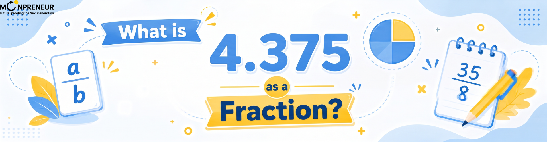 What Is 4.375 As Fraction