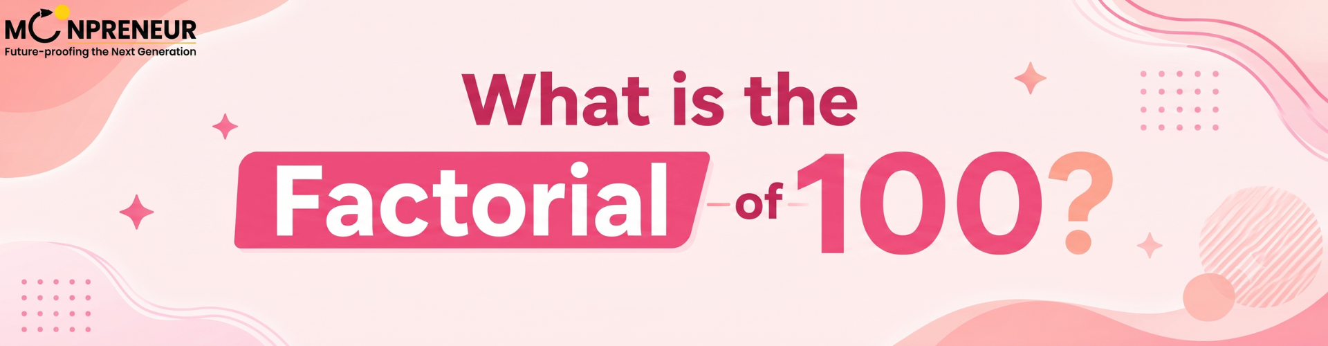 What Is Factorial Of 100