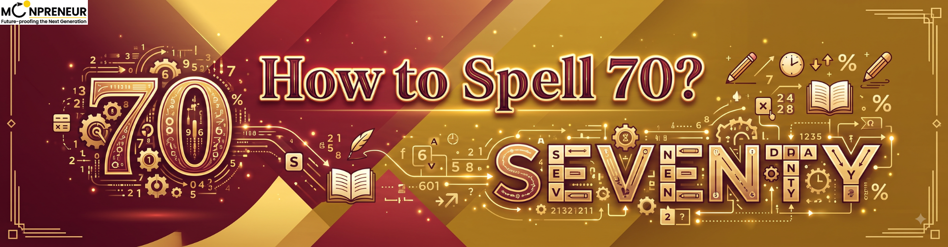 How To Spell 70