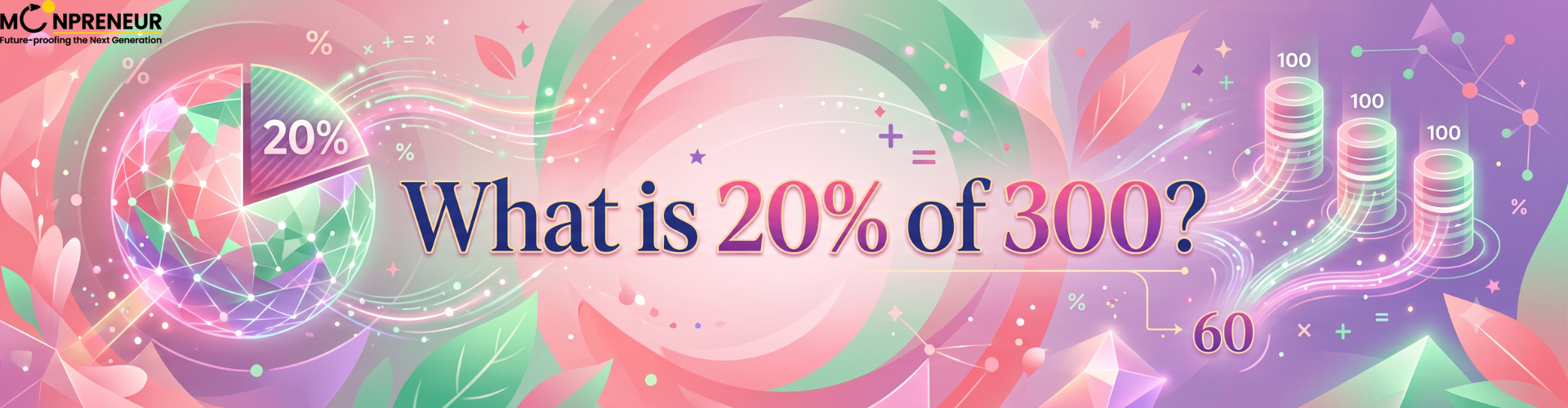 What Is 20 percent of 300