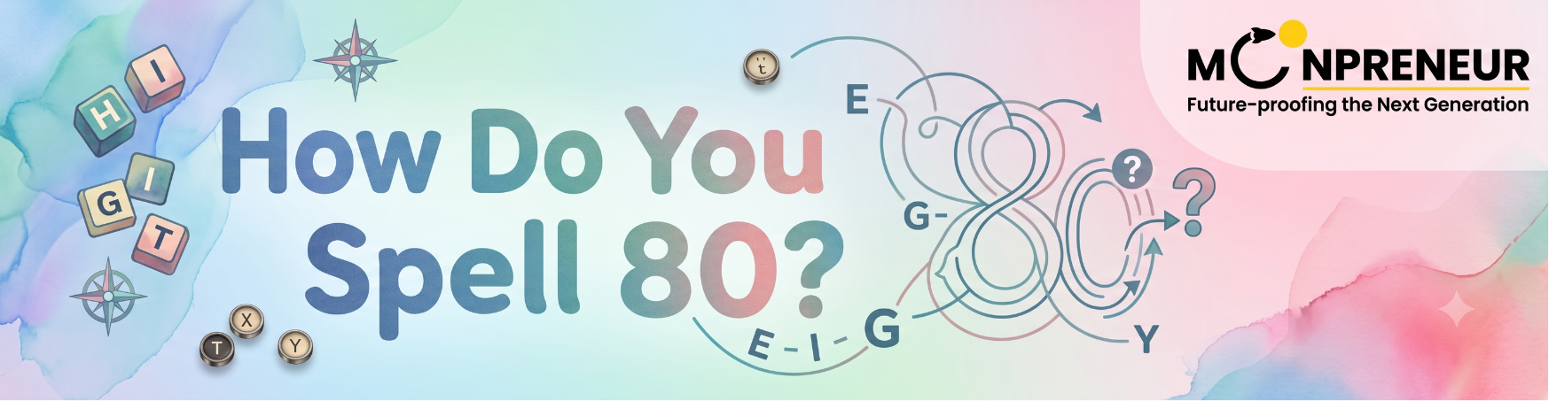 How Do You Spell Eighty