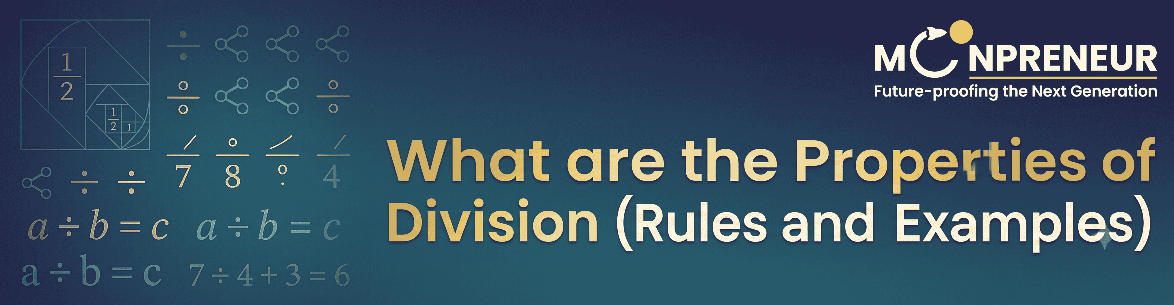 What are the Properties of Division?