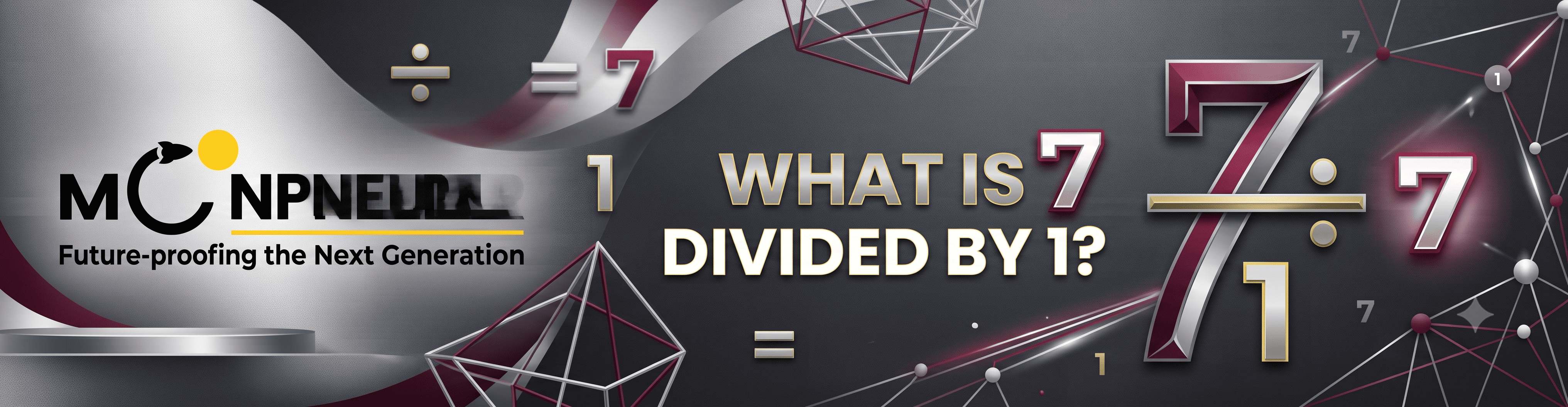 What Is 7 Divided by 1
