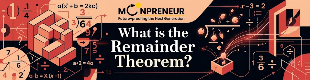 What is the Remainder Theorem
