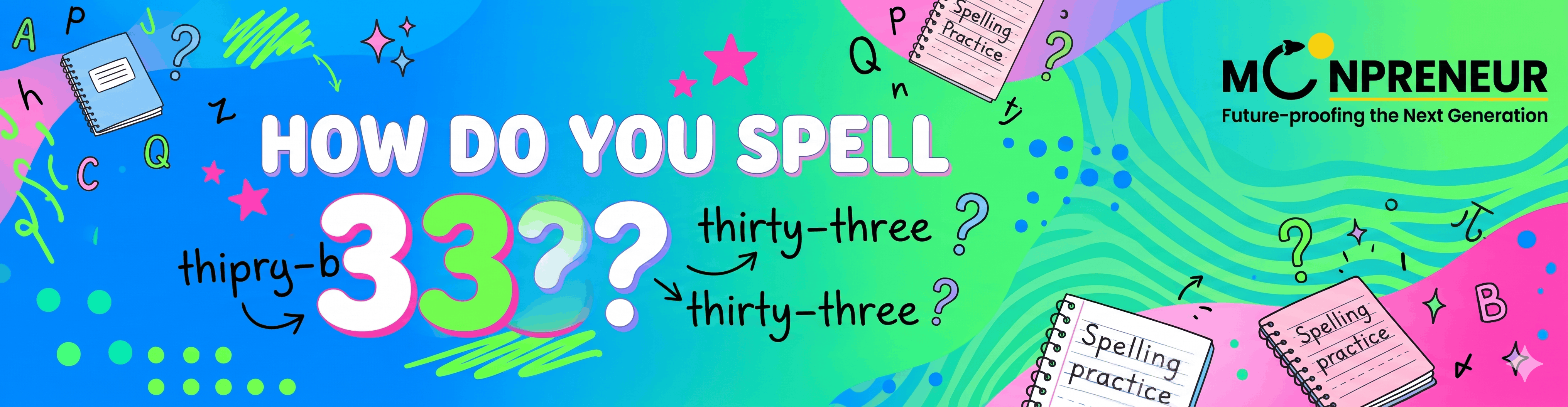 How Do You Spell 33
