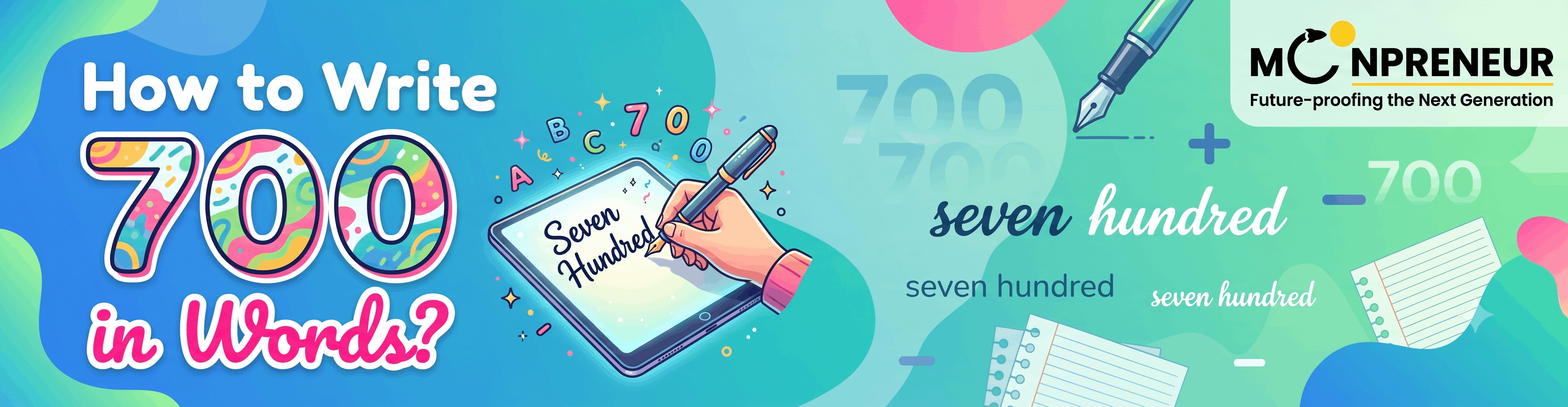 How To Write 700 In Words
