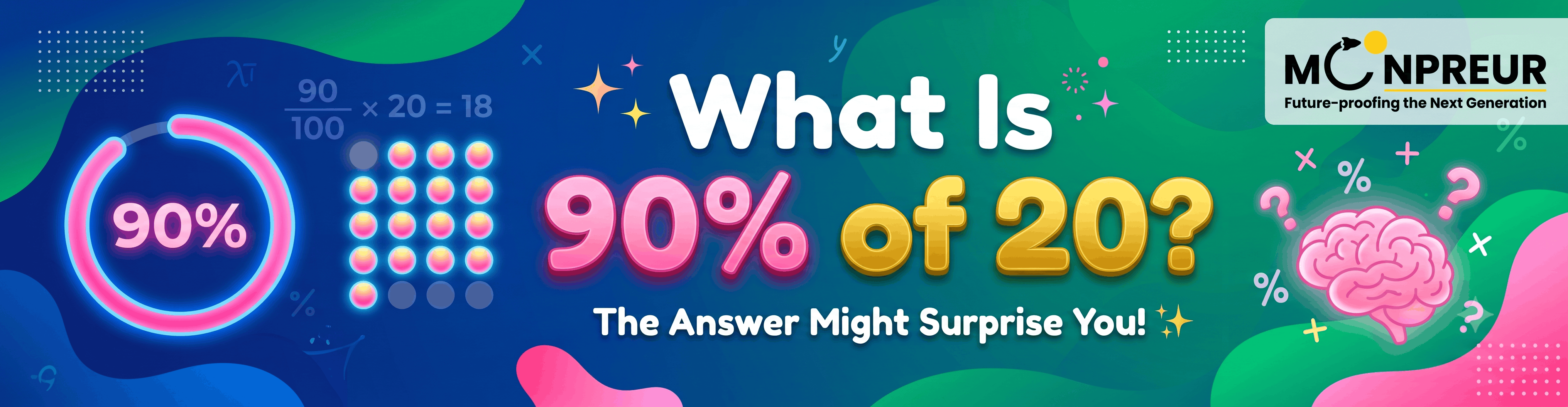 What Is 90 Percent Of 20